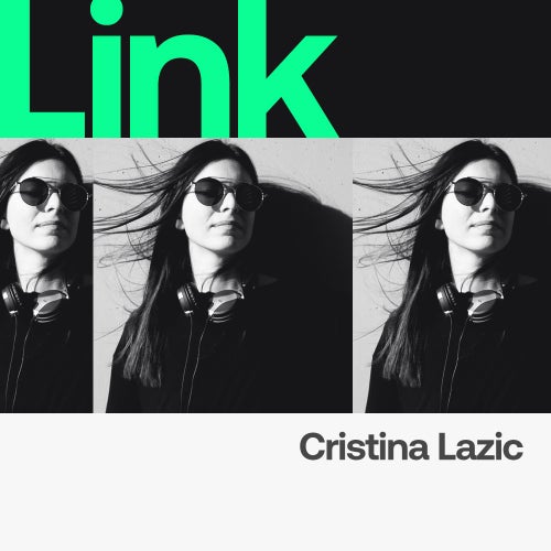 LINK Artist Cristina Lazic - Summer Picks